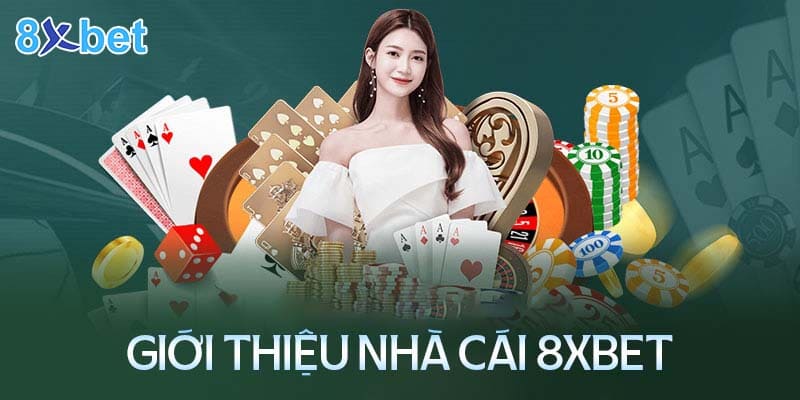 Tổng quan về cổng game cá cược 8XBet